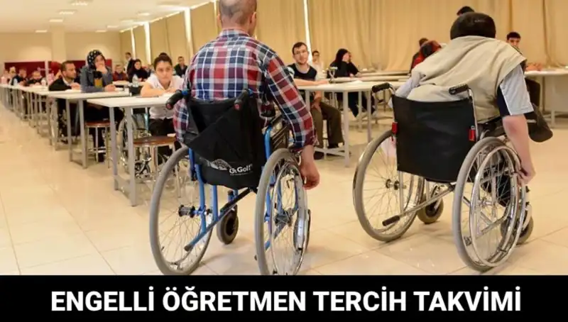 Engelli Öğretmen Tercihleri Ne Zaman Başlayacak? İşte Tüm Ayrıntılar!